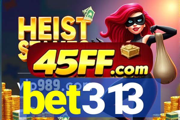 bet313