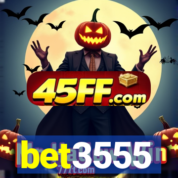 bet3555