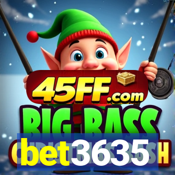 bet3635