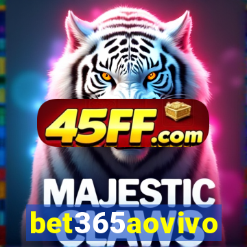 bet365aovivo