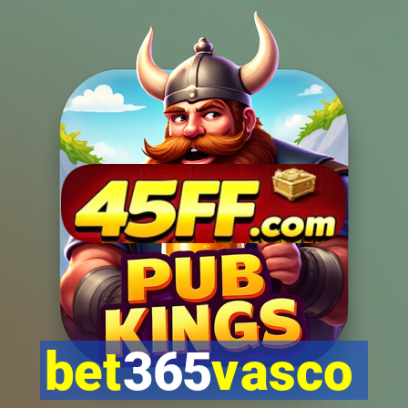 bet365vasco