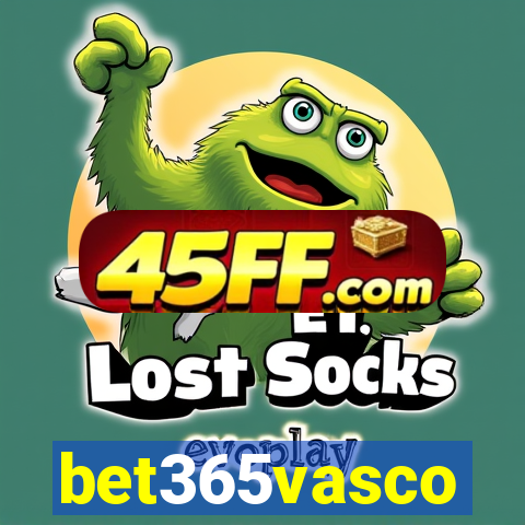 bet365vasco