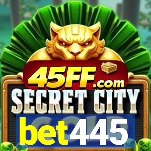 bet445