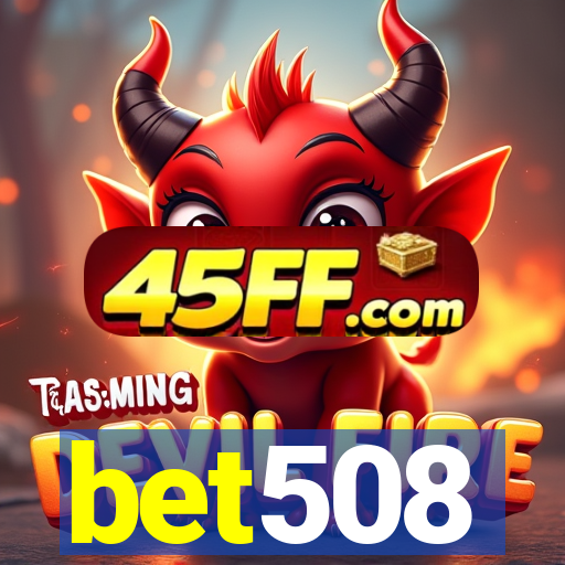 bet508