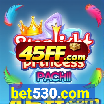 bet530.com