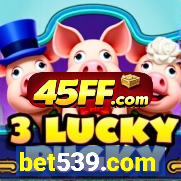bet539.com