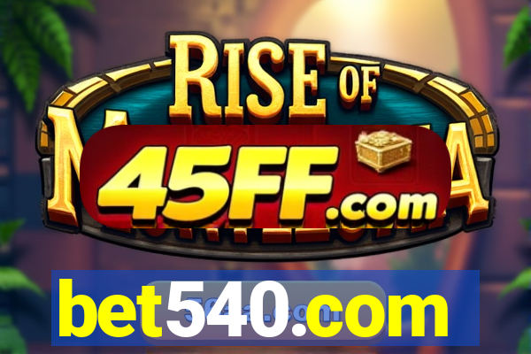 bet540.com