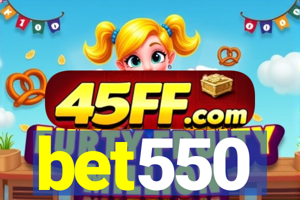 bet550