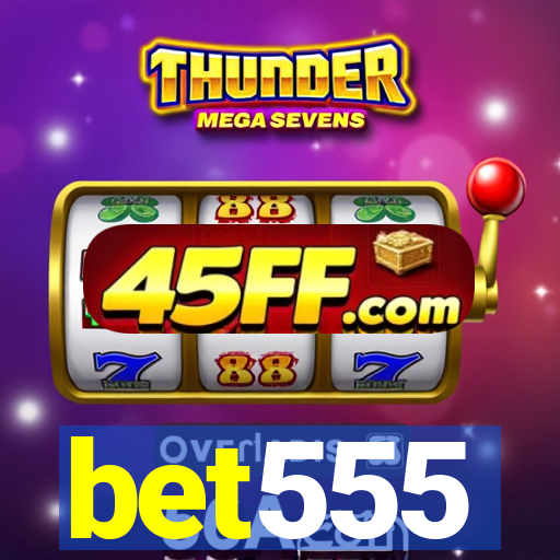bet555