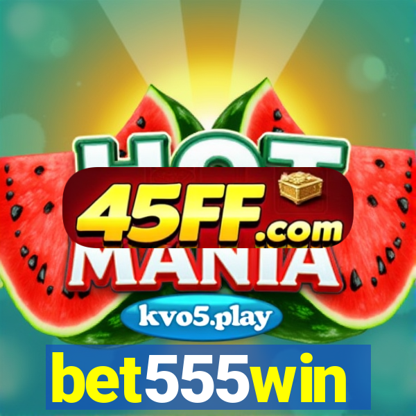 bet555win
