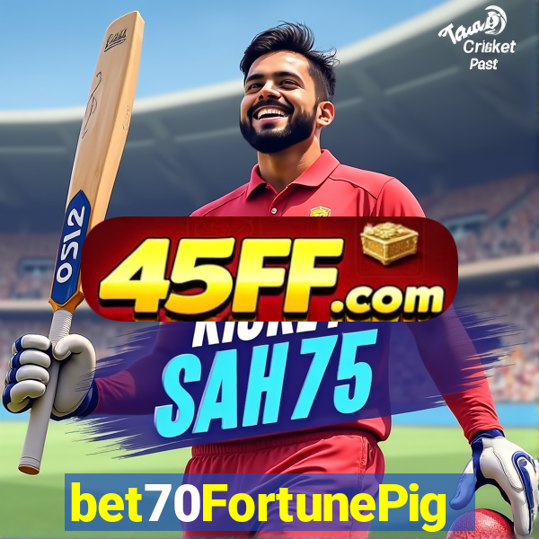 bet70FortunePig