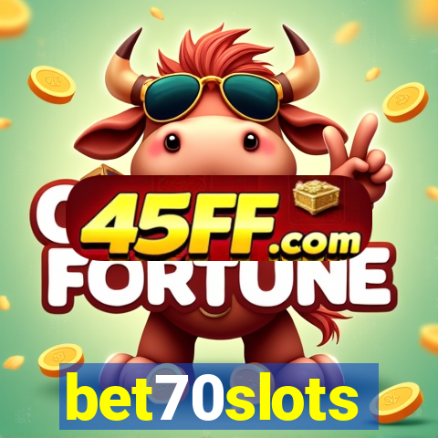 bet70slots