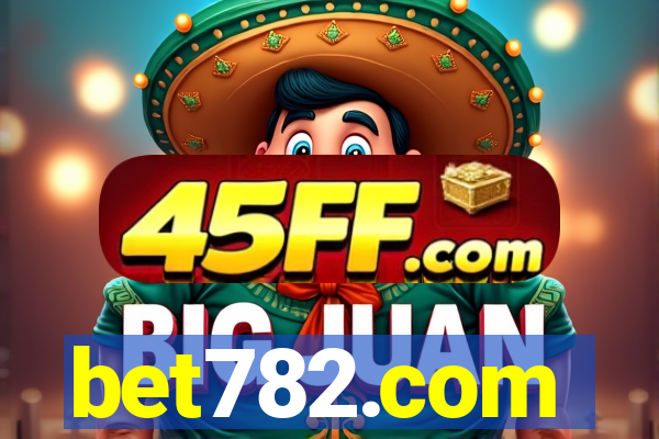 bet782.com