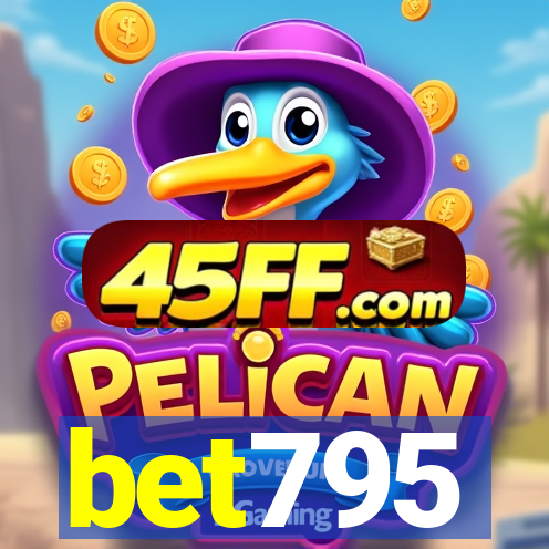 bet795