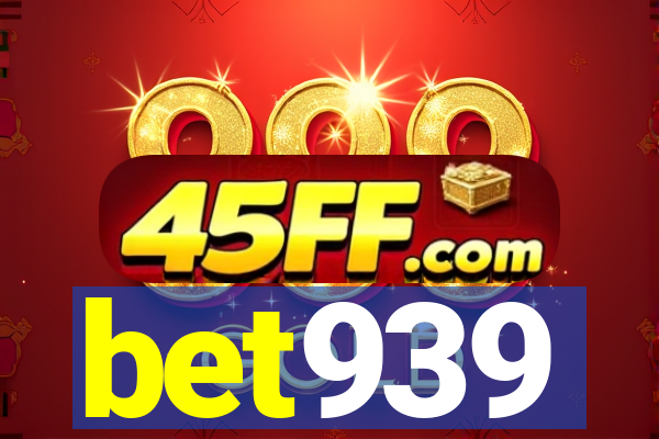 bet939