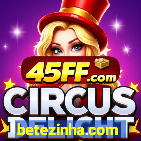 betezinha.com