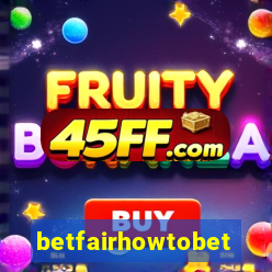 betfairhowtobet