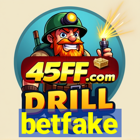 betfake