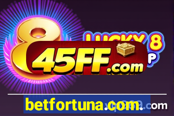 betfortuna.com.br