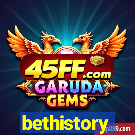 bethistory