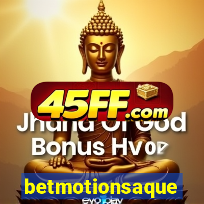 betmotionsaque