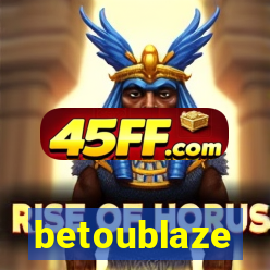 betoublaze