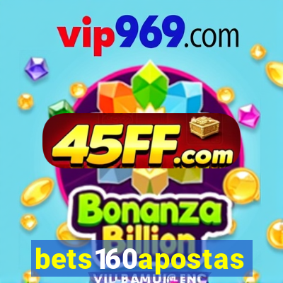 bets160apostas