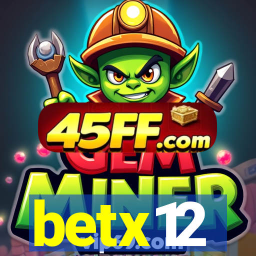 betx12