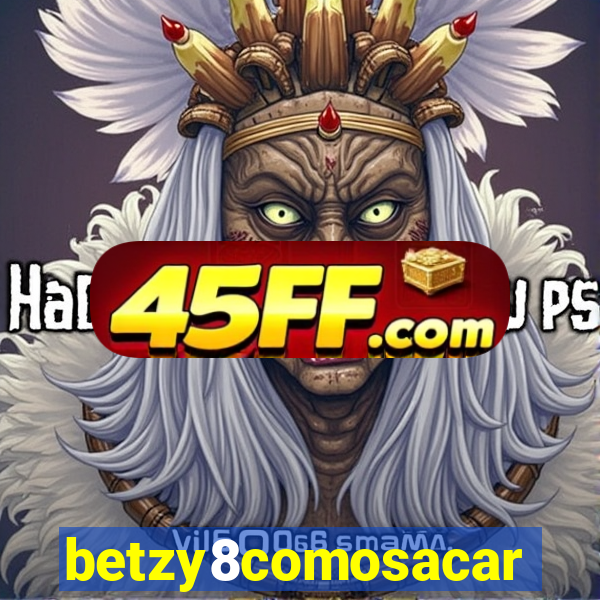 betzy8comosacar