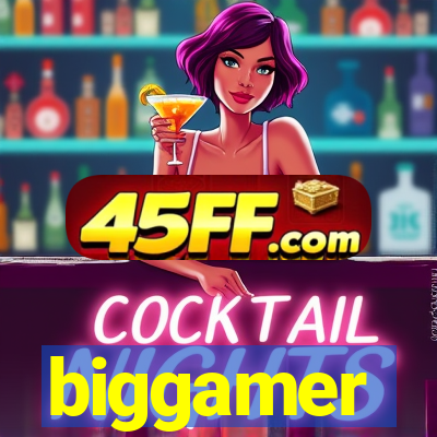 biggamer