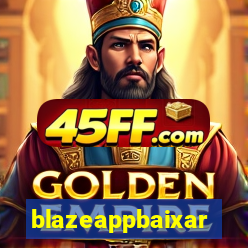 blazeappbaixar