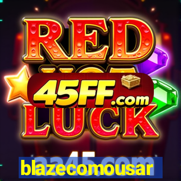 blazecomousar
