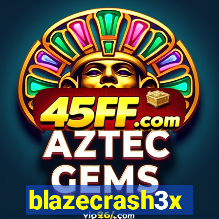 blazecrash3x
