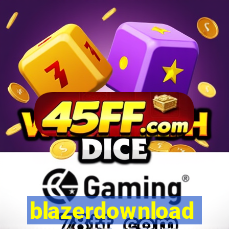 blazerdownload