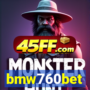 bmw760bet