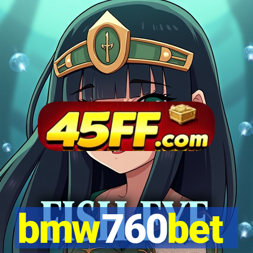 bmw760bet