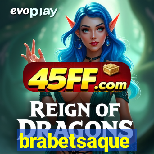 brabetsaque
