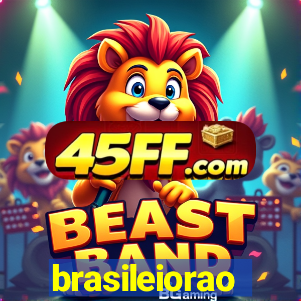 brasileiorao