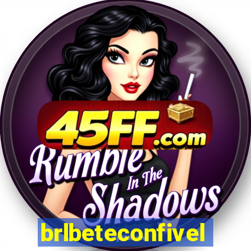 brlbeteconfivel