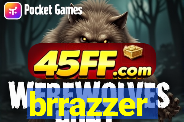 brrazzer