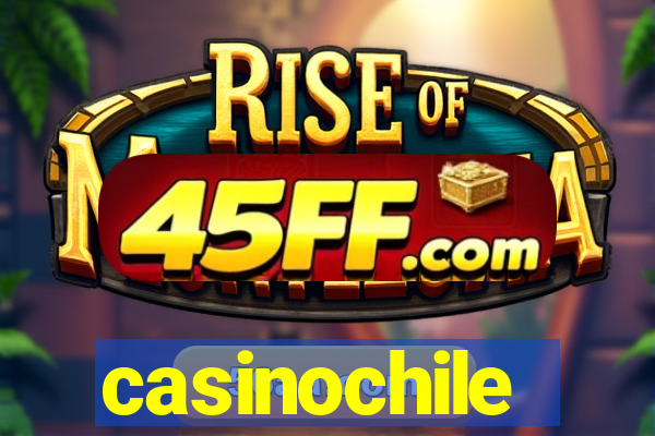 casinochile