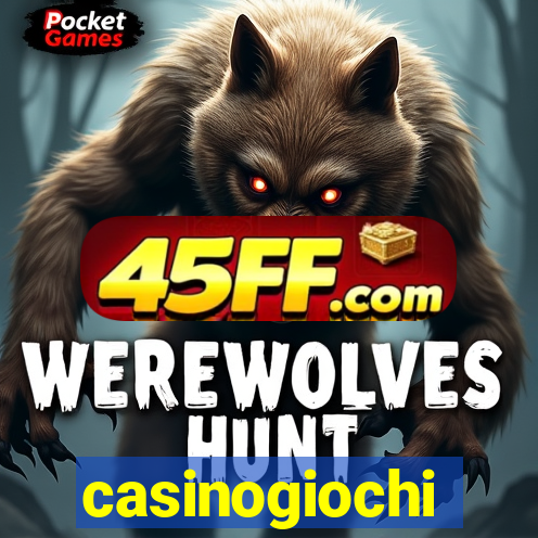 casinogiochi