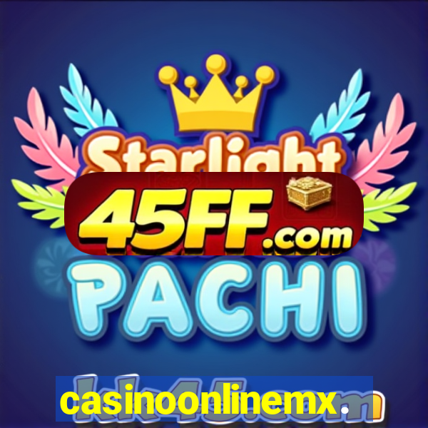 casinoonlinemx.mx