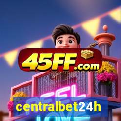 centralbet24h