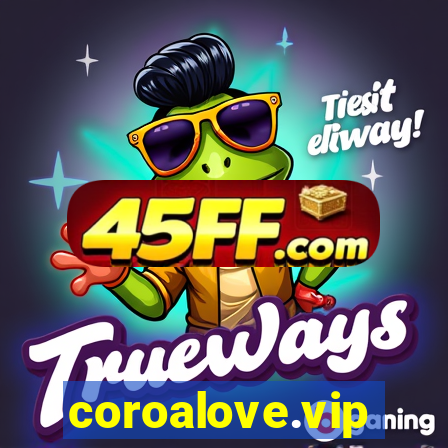 coroalove.vip