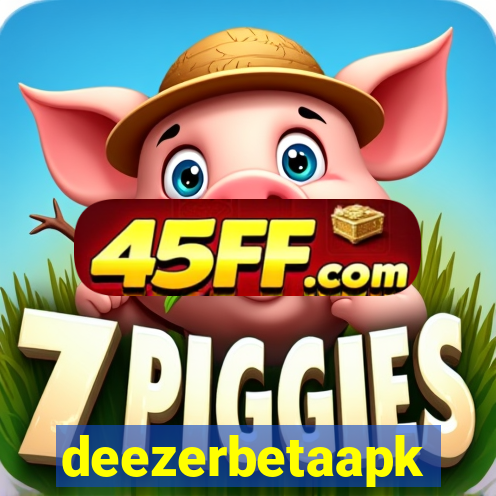deezerbetaapk