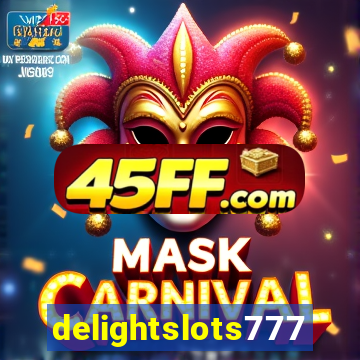 delightslots777