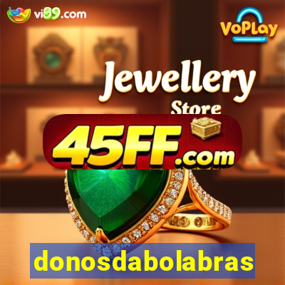 donosdabolabrasil.net