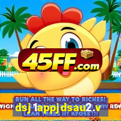 dsj1appjdsau2.vip