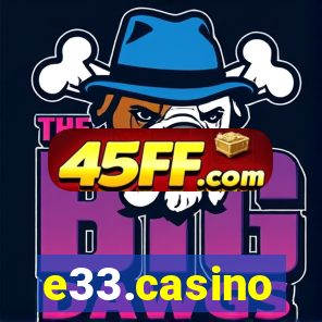 e33.casino